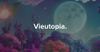 VIEUTOPIA