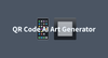 QR CODE AI ART GENERATOR