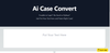 Ai Cases convert