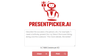 Present Picker