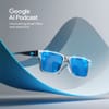 Google AI Podcast: Discovering What’s Real and What’s Not