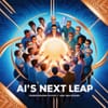 AI's Next Leap: Transforming Society and Industries