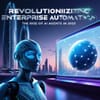Revolutionizing Enterprise Automation: The Rise of AI Agents in 2025