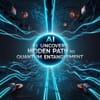 AI Uncovers Hidden Path to Quantum Entanglement