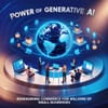 Power of Generative AI: Reimagining Commerce for Millions of Small Businesses