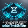 AI Infrastructure Startup Lambda Closes $480M Investment
