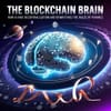 The Blockchain Brain: How AI and Decentralization Are Rewriting the Rules of Finance
