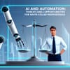 AI and Automation: Threats and Opportunities for White-Collar Professionals