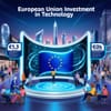 EU to Invest €1.3 Billion in Artificial Intelligence, Cybersecurity, and Digital Skills by 2025