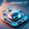 Enhancing Supply Chain Optimization with Artificial Intelligence