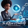 The Future of Creativity: Human-AI Collaboration