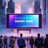 Generative AI: Revolutionizing the Face of Out-of-Home Advertising