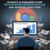 Google's AI Summaries Cause Devastating Drop in Online News Audiences, Study Finds