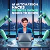 AI Automation Hacks Every Business Owner Needs to Know