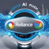India's Reliance Ties Up with Google and Meta to Drive AI Push