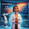 AI in Science: Is It Useful?