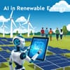 AI in Renewable Energy: Transforming the Future of Clean Energy