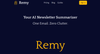 Remy - Newsletter summarizer