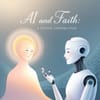 AI and Faith: A Divine Connection