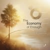The Economy of Enough — Where ambition learns its limits—and purpose finds its balance.