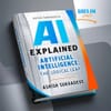 AI Explained: Artificial Intelligence: The Logical Leap by Ashish Sukhadeve Goes on Sale
