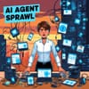 AI Agent Sprawl Is the New Problem Small Businesses Face