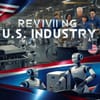 Robots and American Manufacturing — Can Automation Revive U.S. Industry?