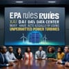 EPA Rules xAI Data Center May Have Acted Illegally by Using Unpermitted Power Turbines