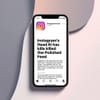 Instagram’s Head Says AI Has Killed the Polished Feed