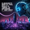 Is Anthropic’s New AI Tool Really a Threat to Software and IT Companies?”