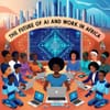 The Future of AI and Work in Africa