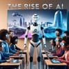 The rise of AI: Are students being prepared or replaced?