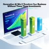 Generative AI Won’t Transform Your Business Without These Three Investments