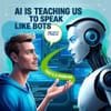 AI is teaching us to speak like bots—and that’s a problem