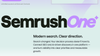 Semrush One